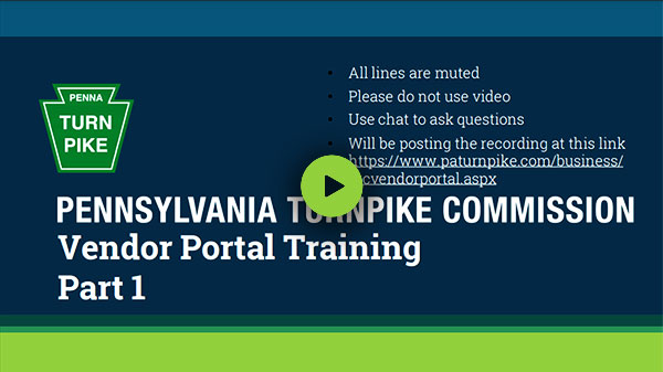 Pennsylvania Turnpike Commission Vendor Portal Training - Part 1
