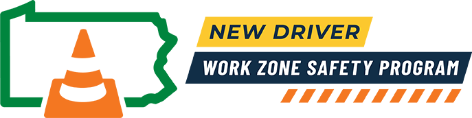 NEW DRIVER WORK ZONE SAFETY PROGRAM