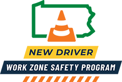 NEW DRIVER WORK ZONE SAFETY PROGRAM