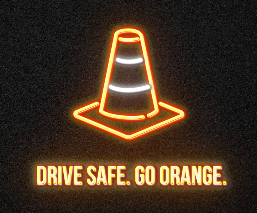 Drive Safe. Go Orange.